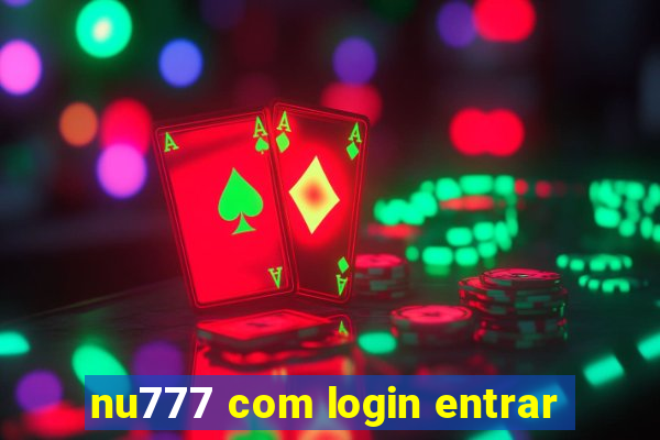 nu777 com login entrar